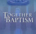together at baptism