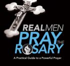 Real Men Pray the Rosary