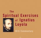 The Spiritual Exercises of Ignatius Loyola