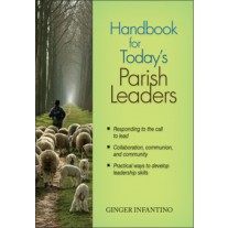 Handbook for Today's Parish Leaders