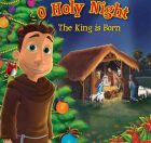 BF07-o-holy-night-the-king-is-born-catholic-christmas-brother-francis-episode-7