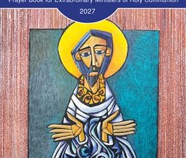 Living Liturgy for Extraordinary Ministers of Holy Communion