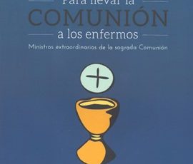 Para Llevar La Comunión A Los Enfermos