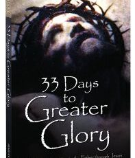 33 Days to Greater Glory Book