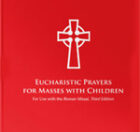 Eucharistic Prayers for Masses with Children