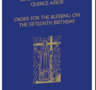 Order for the Blessing on the Fifteenth Birthday