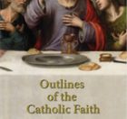 Outlines of the Catholic Faith