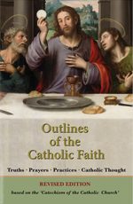 Outlines of the Catholic Faith